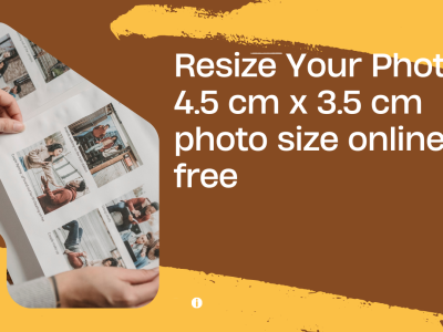 Resize Your Photo to 4.5 cm x 3.5 cm photo size online free