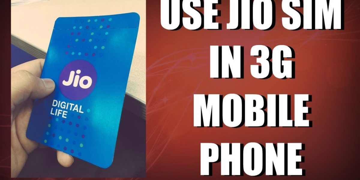 How to use Jio Sim in 3G phone WpLov